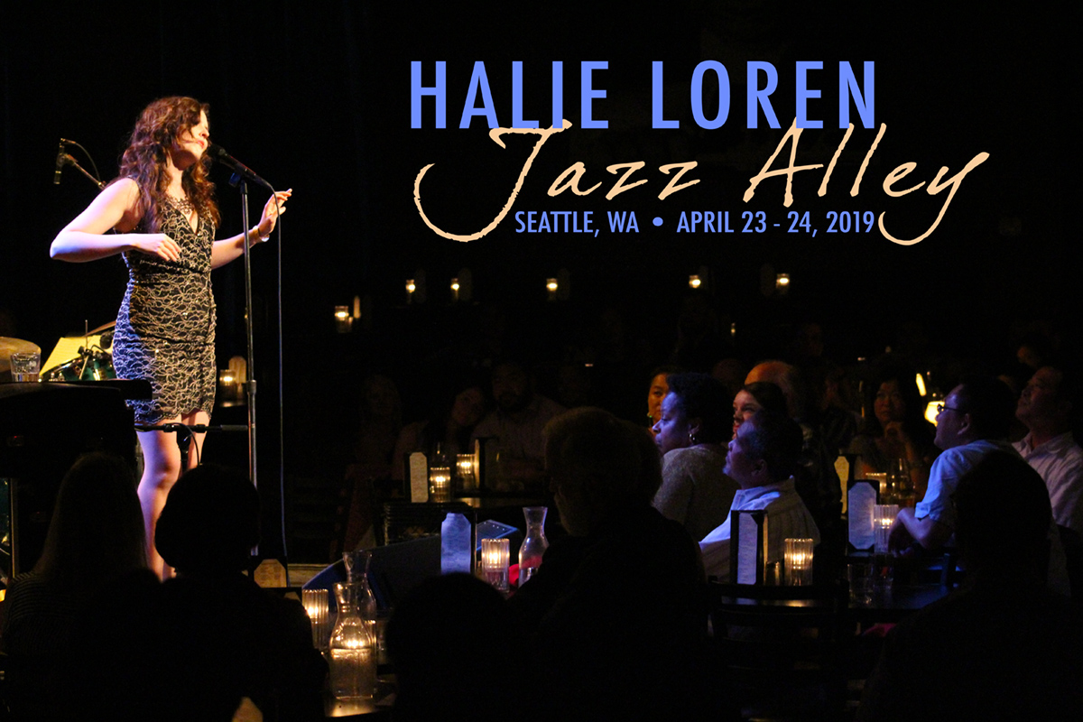 Jazz Alley shows in April! (Seattle, WA) - Halie Loren
